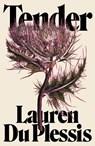Tender - Lauren Du Plessis - 9781914391606