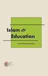 Islam & Education - Shaykh Abdalqadir As-Sufi ; Muhammad Mujtar Medinilla - 9781914397400