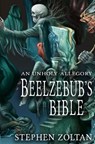 Beelzebub's Bible - Stephen Zoltan - 9781914399749