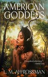 American Goddess - L. M. Affrossman - 9781914399862