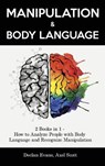 Manipulation and Body Language - DECLAN EVANS,  Axel Scott - 9781914403101
