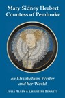 Countess of Pembroke Mary Sidney Herbert - Julia Allen - 9781914407321