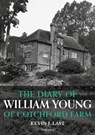 The Diary of William Young of Cotchford Farm - Kevin J. Last - 9781914414299