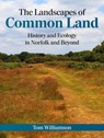 The Landscapes of Common Land - Tom Williamson - 9781914427336