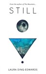 Still - Laura Ding-Edwards - 9781914447211