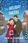 The Holiday Fakers - Evie Alexander - 9781914473869