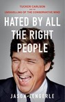 Hated by All the Right People - Jason Zengerle - 9781914484483