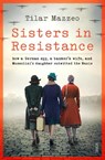 Sisters in Resistance - Tilar J. Mazzeo - 9781914484537