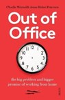 Out of Office - Anne Helen Petersen ; Charlie Warzel - 9781914484759