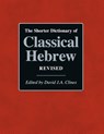 The Shorter Dictionary of Classical Hebrew Revised - David J a Clines - 9781914490217