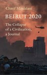 Beirut 2020 - Charif Majdalani - 9781914495045