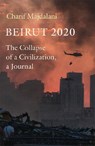 Beirut 2020 - MAJDALANI,  Charif - 9781914495410