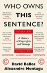 Who Owns This Sentence? - David Bellos ; Alexandre Montagu - 9781914495885