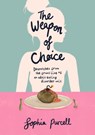 The Weapon Of Choice - Sophia Purcell - 9781914529542