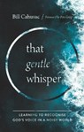 That Gentle Whisper - Bill Cahusac - 9781914553011