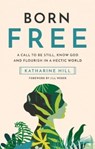 Born Free - Katharine Hill - 9781914553189