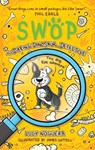 Swop The Daring Dinosaur Detective - Lucy Noguera - 9781914577024