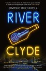 River Clyde - Simone Buchholz - 9781914585067