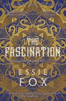 The Fascination - Essie Fox - 9781914585531