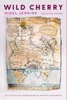 Wild Cherry - Nigel Jenkins - 9781914595226