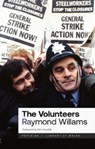 The Volunteers - Raymond Williams - 9781914595929