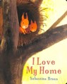 I Love My Home - Sebastien Braun - 9781914912030