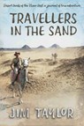 Travellers in the Sand - Jim Taylor - 9781914913303