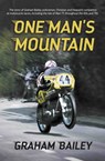 One Man's Mountain - Graham Bailey - 9781914913372