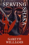 Serving Shaka - Gareth Williams - 9781914913532