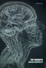 The Thoughts - Sarah Barnsley - 9781914914027