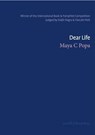 Dear Life - Maya C. Popa - 9781914914096