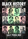 Black History is All Our History - Sally Penni MBE - 9781914933103