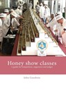 Honey show classes - John Goodwin - 9781914934209