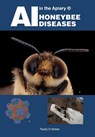 AI in the Apiary (c) HONEYBEE DISEASES - Paddy G Walker - 9781914934780
