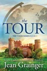 The Tour: The Tour Series Book 1 - Jean Grainger - 9781914958144