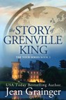 The Story of Grenville King: The Tour Series - Book 3 - Jean Grainger - 9781914958229