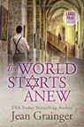 The World Starts Anew - Jean Grainger - 9781914958687