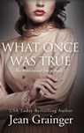 What Once Was True - Jean Grainger - 9781914958717