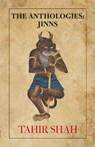 The Anthologies: Jinns - Tahir Shah - 9781914960819