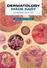 Dermatology Made Easy, second edition - Amanda Oakley - 9781914961168