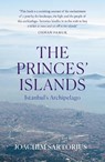The Princes' Islands - Joachim Sartorius - 9781914982088