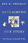 Reclaiming Our Story - Ben M. Freeman - 9781915036322
