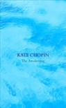 The Awakening and Selected Short Stories (Legend Classics) - Kate Chopin - 9781915054968