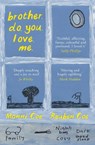 brother. do. you. love. me. - COE,  Manni ; Coe, Reuben - 9781915068200