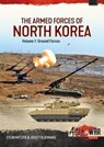 The Armed Forces of North Korea Volume 1 Part 1 - Stijn Mitzer ; Joost Oliemans - 9781915070623