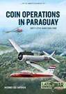 COIN Operations in Paraguay - Antonio Luis Sapienza - 9781915070746