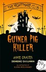 The Nightmare Club: Guinea Pig Killer - Deirdre Sullivan ; Annie Graves - 9781915071163