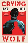 Crying Wolf - James Butler - 9781915071507