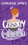 Cassidy is Queen - Cameron James - 9781915073174