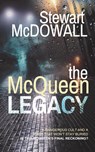 McDowall, S: McQueen Legacy (Detective McQueen, #3) - Stewart McDowall - 9781915073426